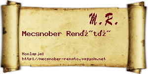Mecsnober Renátó névjegykártya